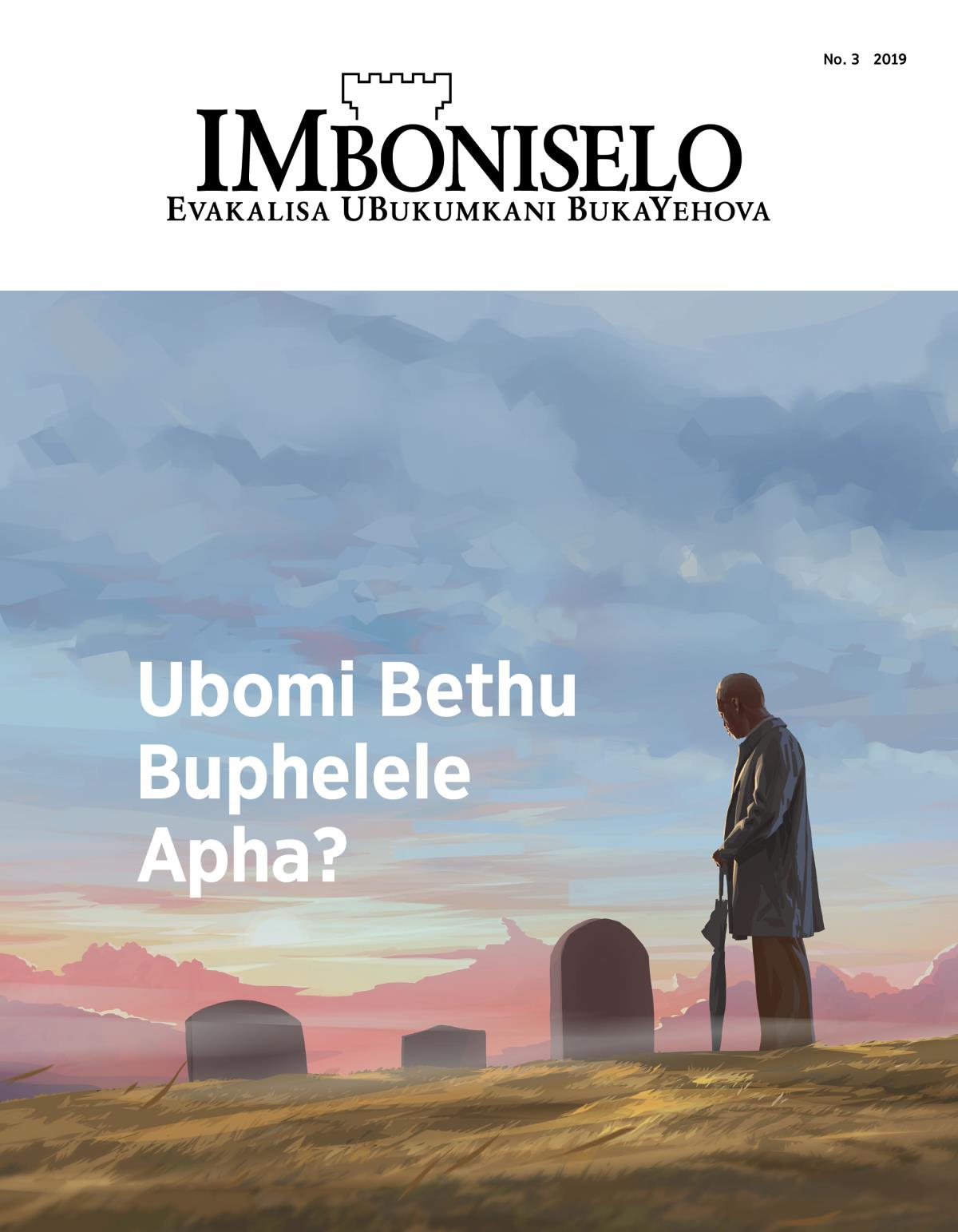 IMboniselo, No. 3, 2019 | Ubomi Bethu Buphelele Apha?