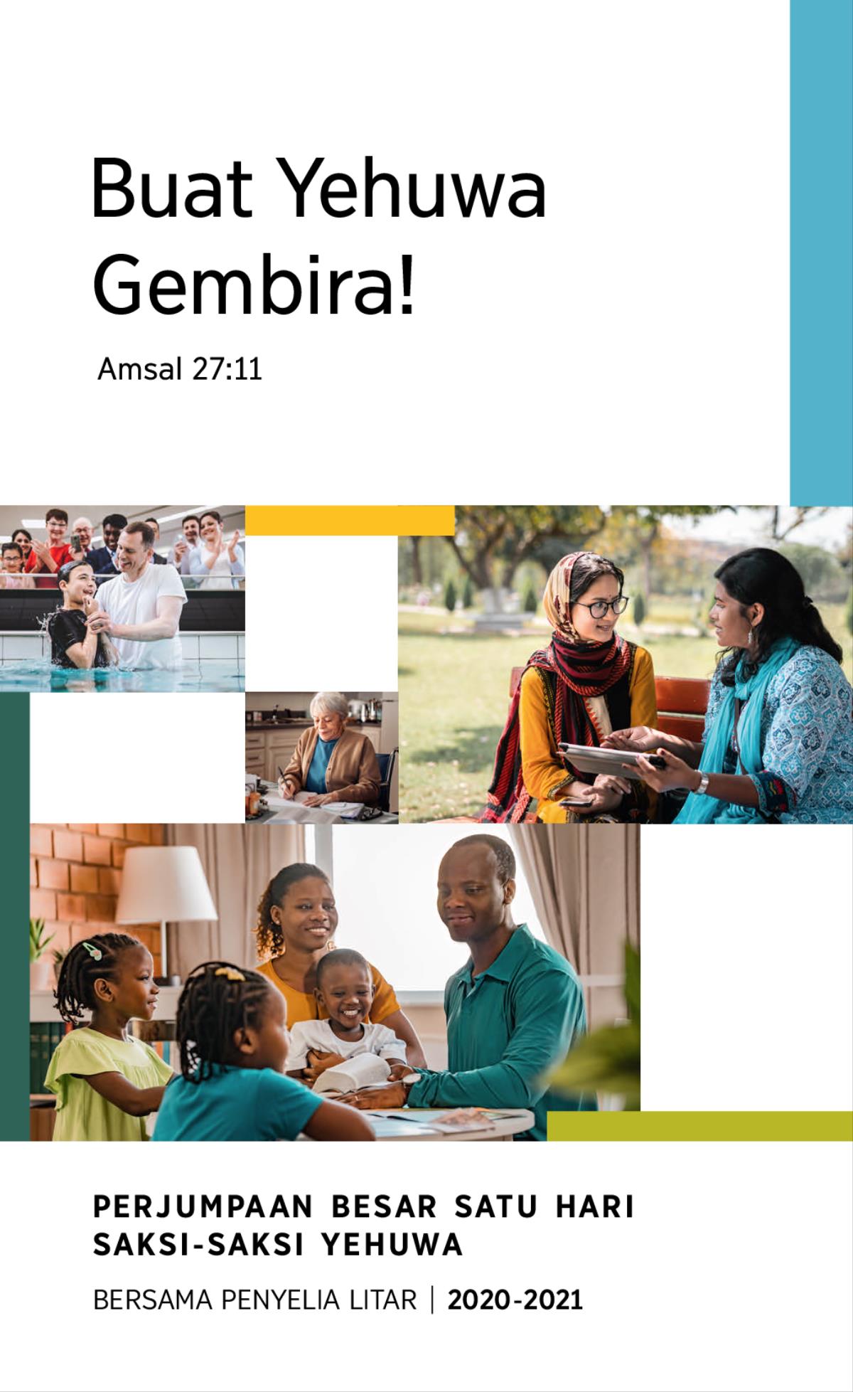 Kolaj: 1. Seorang remaja baru sahaja dibaptis. 2. Seorang Saksi sedang menulis surat. 3. Seorang Saksi sedang membincangkan Bible dengan seorang wanita muda semasa mereka di taman. 4. Sebuah keluarga yang bahagia sedang belajar Bible bersama.