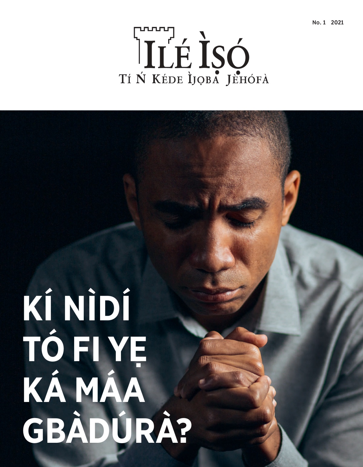 ‘Ilé Ìṣọ́’ No. 1 2021.