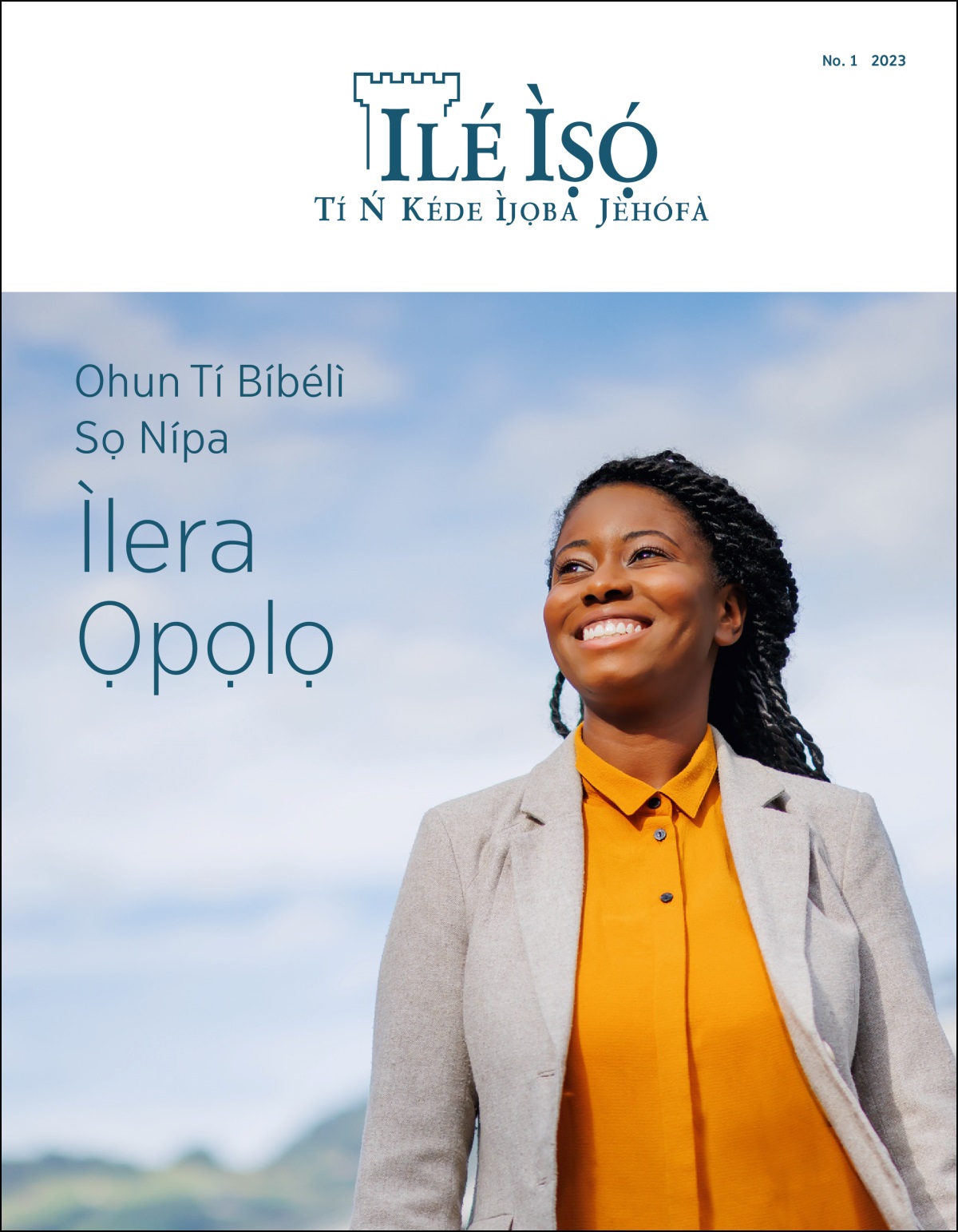 “Ilé Ìṣọ́” No. 1 2023, tí àkòrí ẹ̀ jẹ́ “Ohun Tí Bíbélì Sọ Nípa Ìlera Ọpọlọ.”