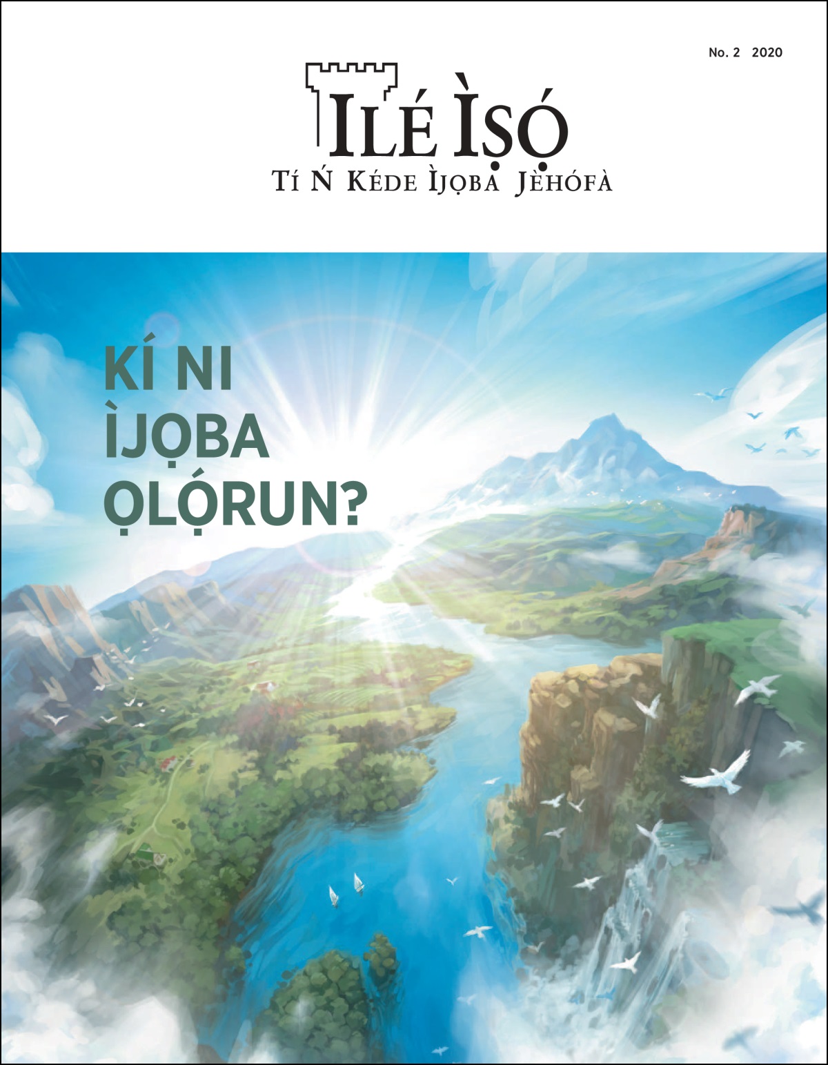 “Ilé Ìṣọ́” No. 2 2020.