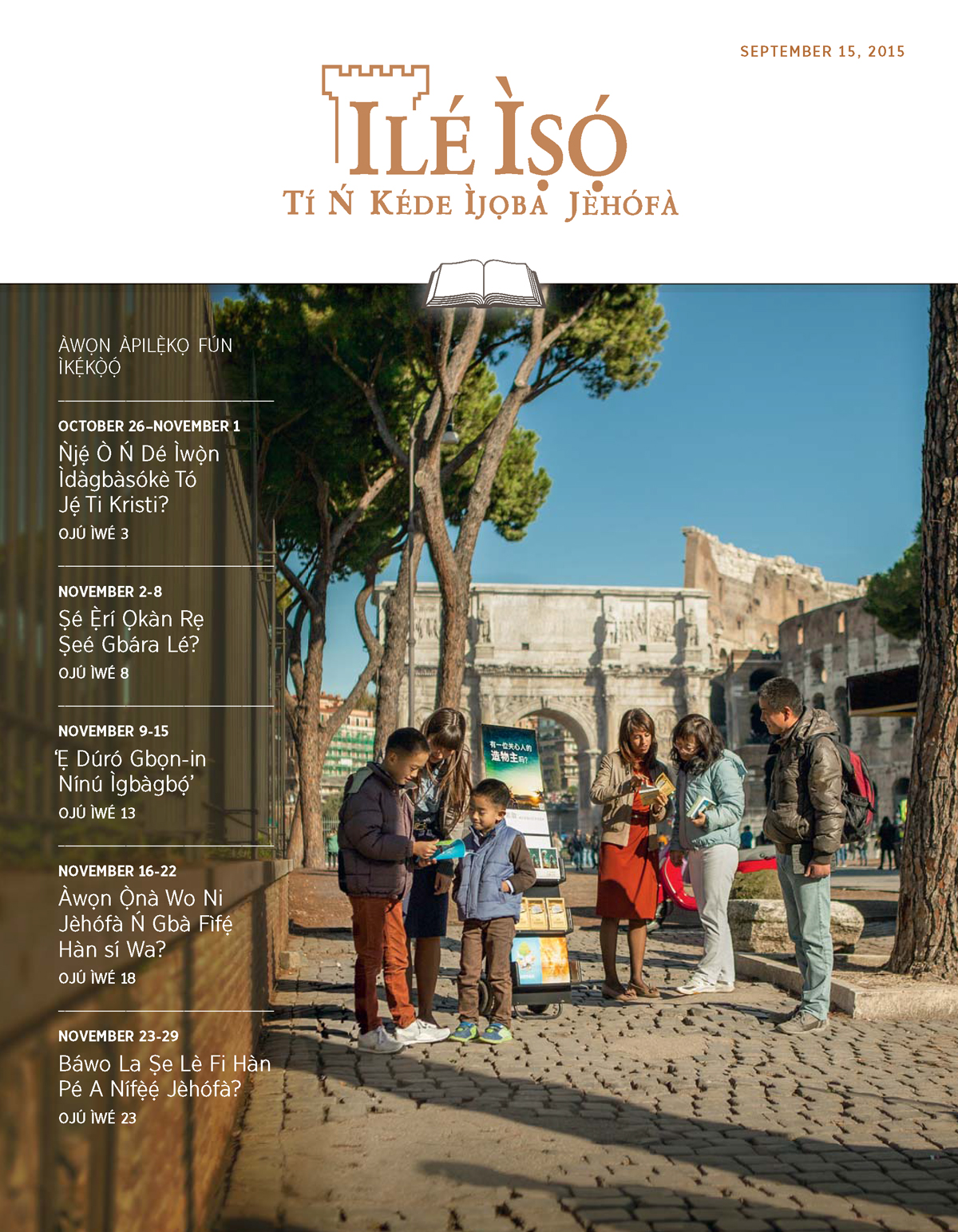Ilé Ìṣọ́ Tó Wà fún Ìkẹ́kọ̀ọ́, September 15, 2015