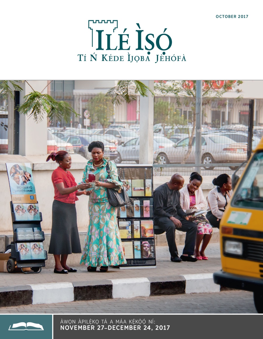 Ilé Ìṣọ́​—Ẹ̀dà Tó Wà fún Ìkẹ́kọ̀ọ́, October 2017