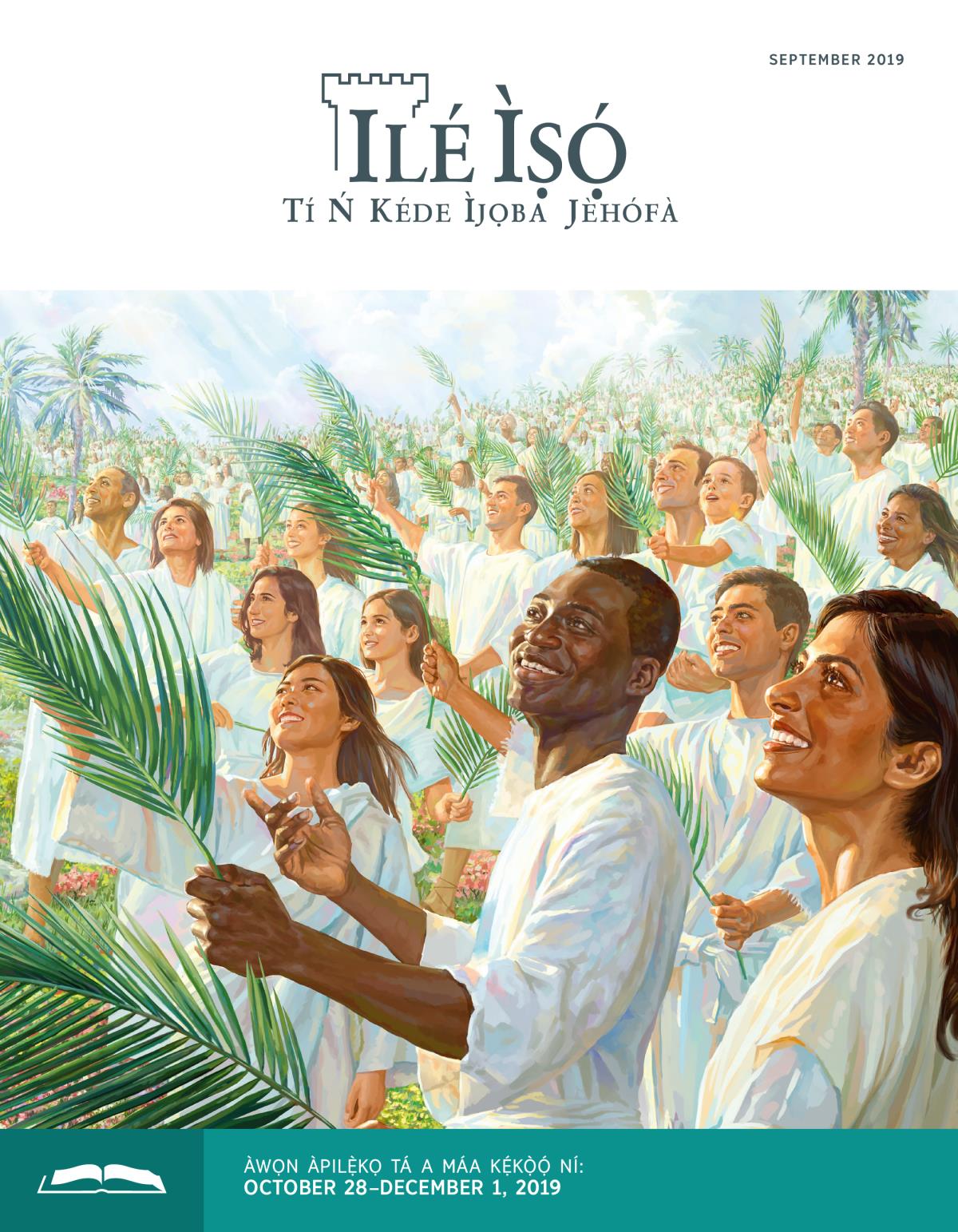 Ilé Ìṣọ́—Ẹ̀dà Tó Wà fún Ìkẹ́kọ̀ọ́, September 2019