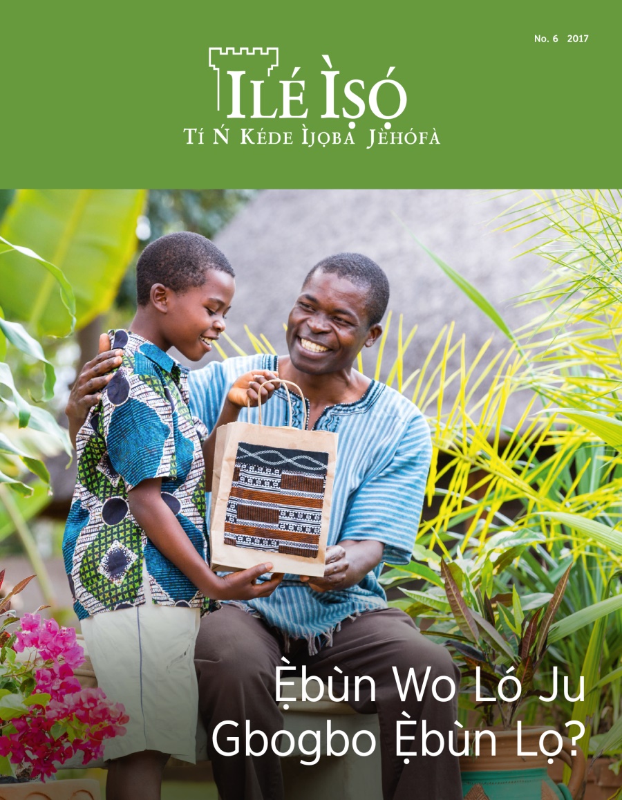 Ilé Ìṣọ́ No. 6, 2017 | Ẹ̀bùn Wo Ló Ju Gbogbo Ẹ̀bùn Lọ?