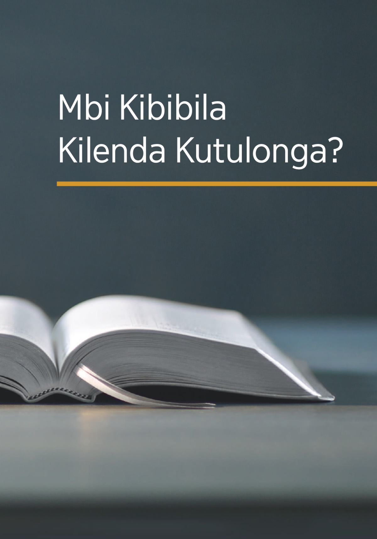 Buku ‘Mbi Kibibila Kilenda Kutulonga?’