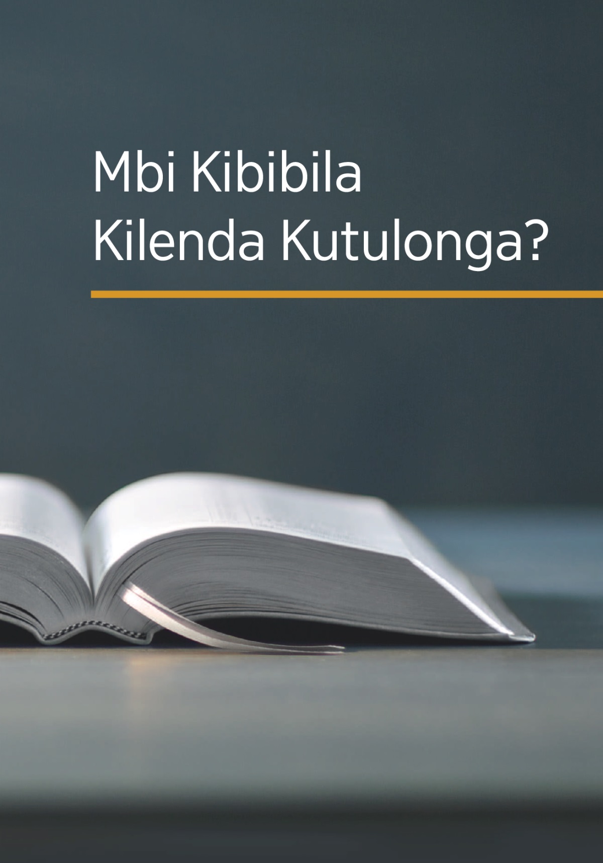 Buku ‘Mbi Kibibila Kilenda Kutulonga?’