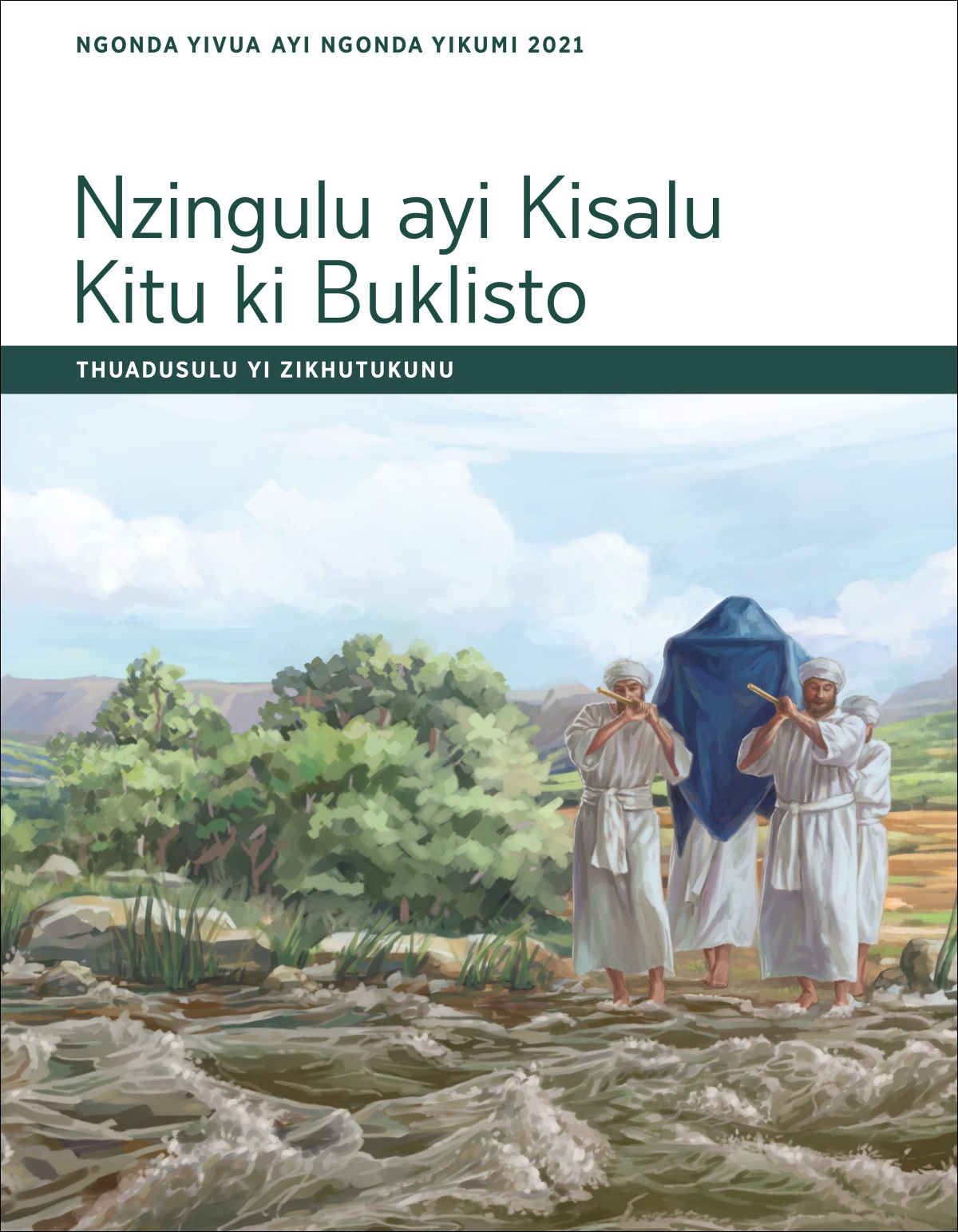 Nzingulu ayi Kisalu Kitu Ki Buklisto​—⁠Thuadusulu yi Zikhutukunu mu Ngonda, Yivua ayi-Yikumi 2021.