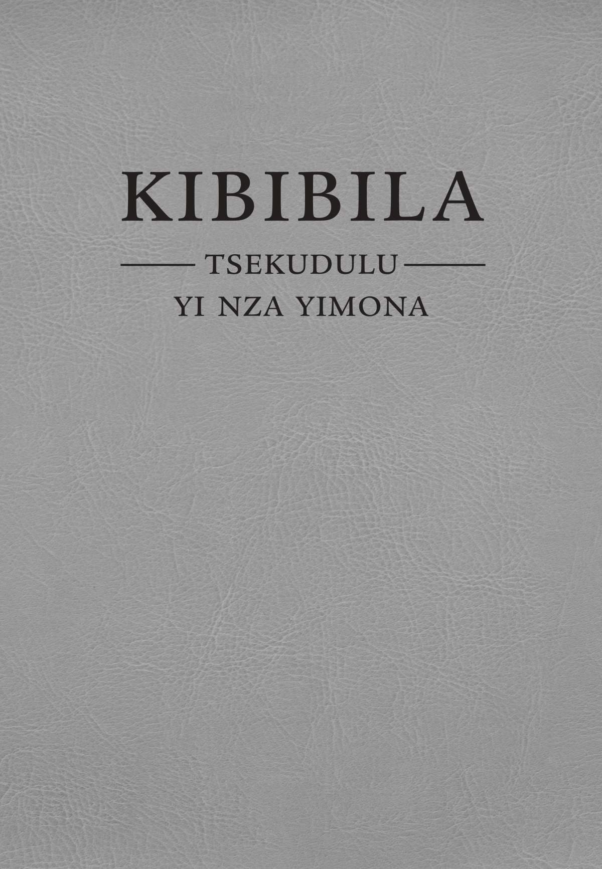 Kapa yi Tsekudulu yi Nza Yimona yi Kibibila