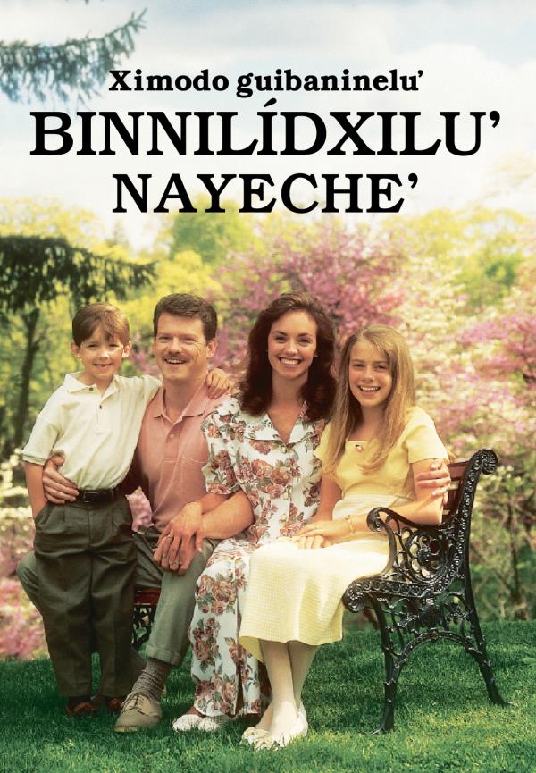 Portada stiʼ libru Ximodo guibanineluʼ binnilídxiluʼ nayecheʼ
