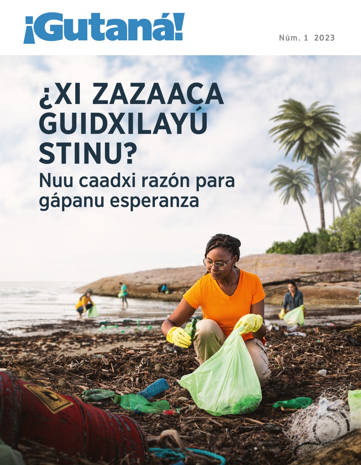 Cutopa caadxi binni guixi ruaa ti playa.